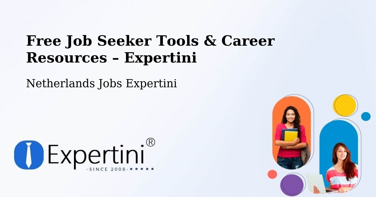 Free Job Seeker Tools & Career Resources – Leiden - Leiden, Netherlands Jobs Expertini